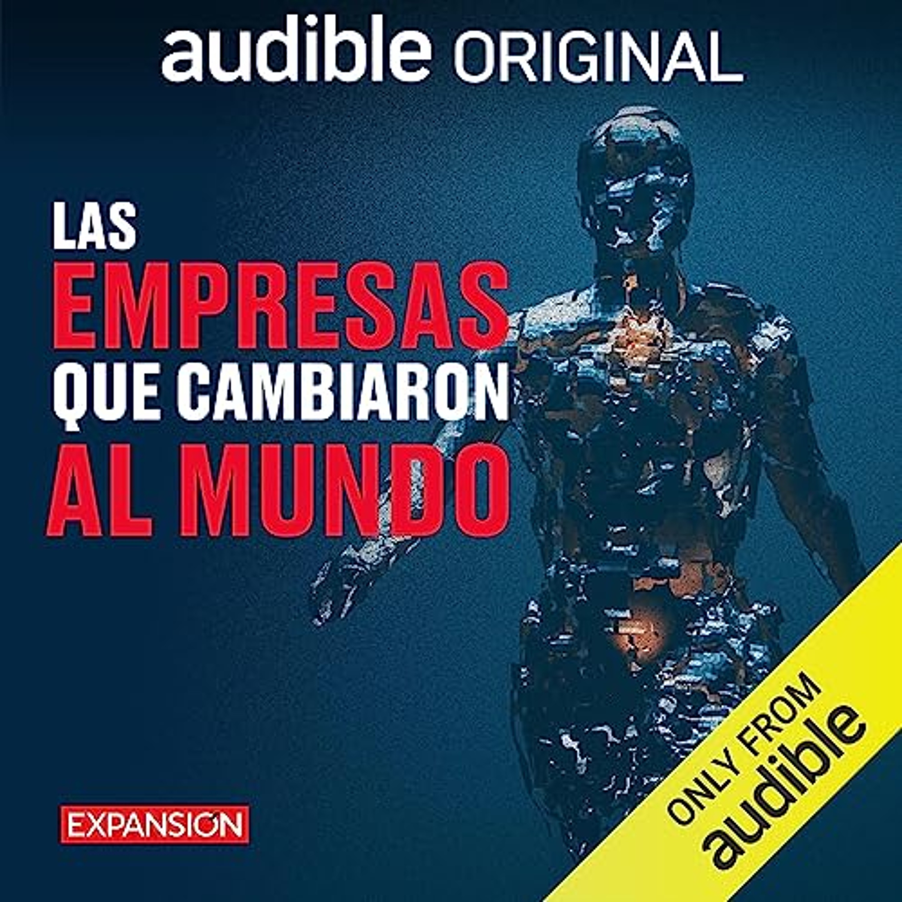 Las empresas que cambiaron al mundo [The Companies That Changed the World] (Audiolibro) | Prueba Gratis