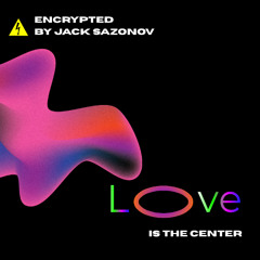 Love is The Center