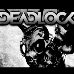 DEADLOCK