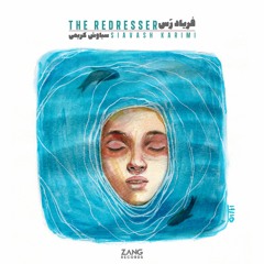 The Redresser - Siavash Karimi
