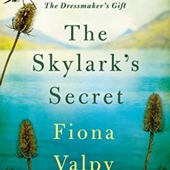 [Read] KINDLE PDF EBOOK EPUB The Skylark's Secret by  Fiona Valpy 💜