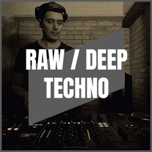 RAW / DEEP TECHNO | MIX 035 | 134-145BPM