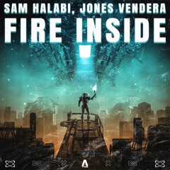 Sam Halabi & Jones Vendera - Fire Inside