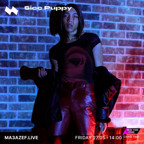 Sicc Puppy x Ma3azef Radio