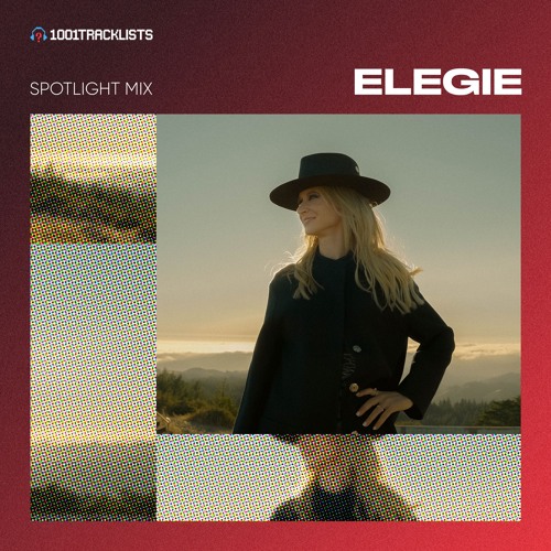Elegie - 1001Tracklists Spotlight Mix, ‘Above The Clouds' Live DJ Set, California, USA