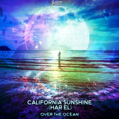 01 - California Sunshine (Har - El) - Over The Ocean