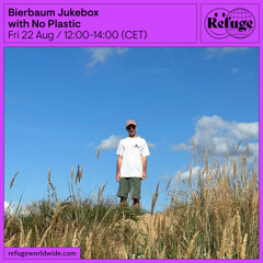 Bierbaum Jukebox - No Plastic - 22 Aug 2025