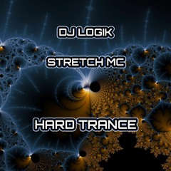 DJ LOGIK feat STRETCH MC 'HARD TRANCE'