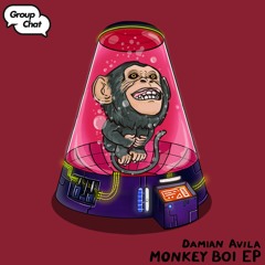 Damian Avila - Monkey Boi (Original Mix)
