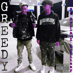 Greedy - Yung Rvlla (Ft. LoKiizzy)