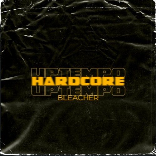 Uptempo Hardcore Mix - February 2024 by Bleacher