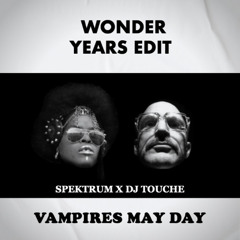 Vampires May Day (Wonder Years Edit)