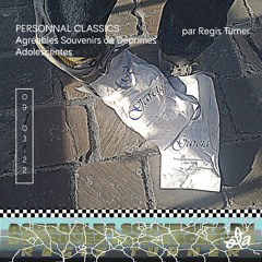 PERSONNAL CLASSICS Agréables Souvenirs de Déprimes Adolescentes • Regis Turner