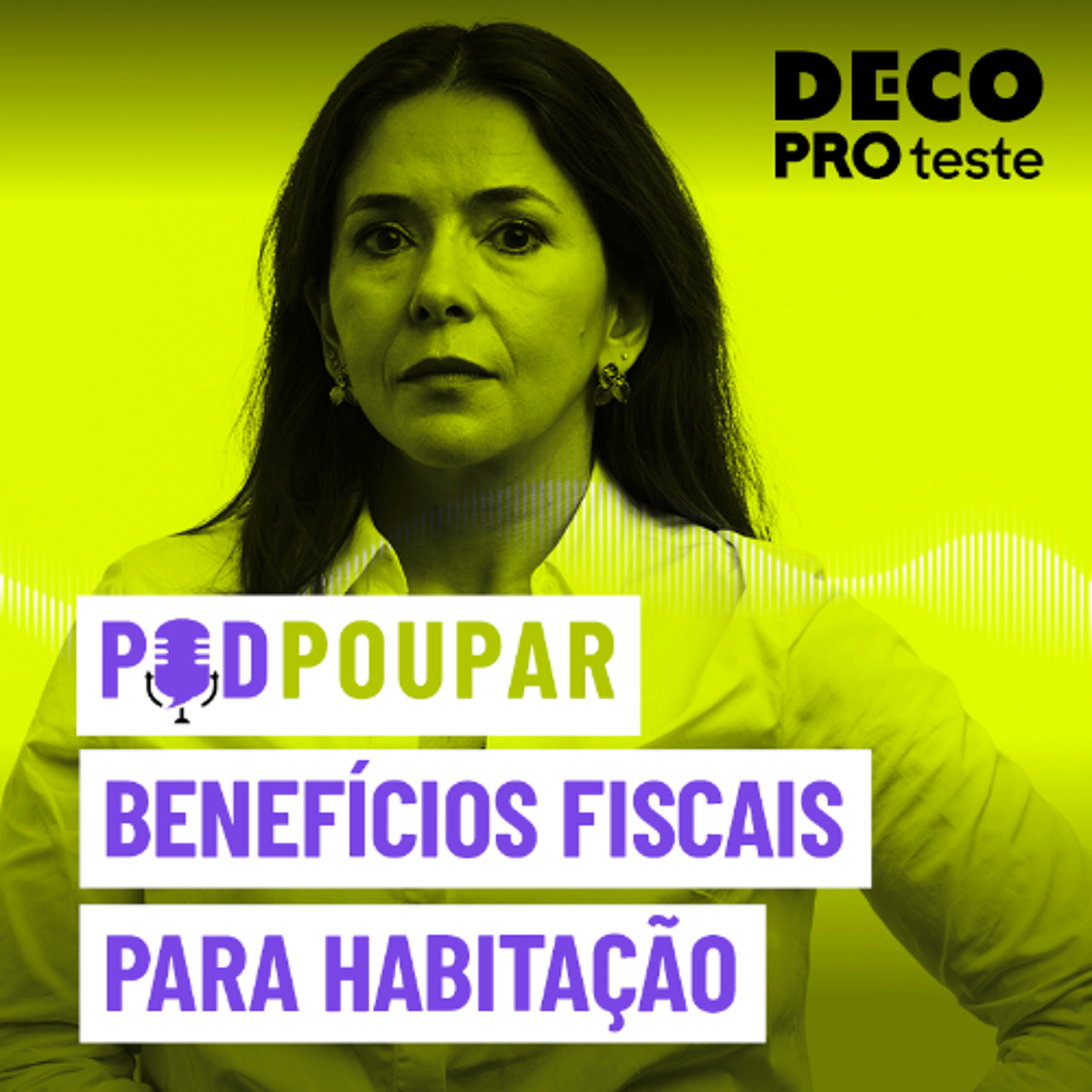 Benefícios fiscais para a habitação | POD Poupar | Episódio 50 episode artwork