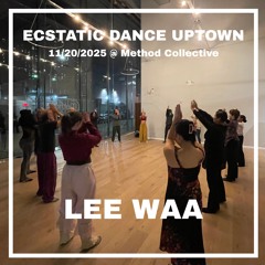 lee waa @ Method Collective 11.20.25