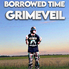 BORROWED TIME