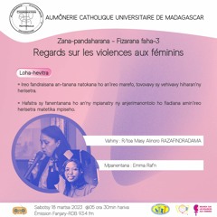 Emission Regards Sur Les Violences Aux Féminins Du 18 mars 2023 (Episode 3)