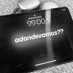 adondevamos?? - LYDE Remix