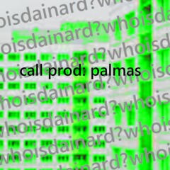 Whoisdainard Call prod: Palmas
