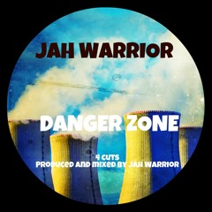 Jah Warrior - Danger Zone