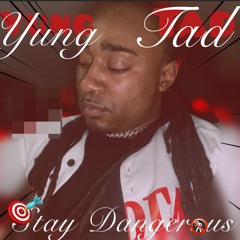 $taydangerous
