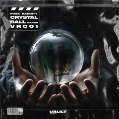 VR001 - Posk & Banditt - Crystal Ball / Mantis