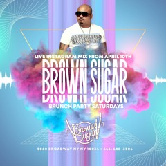 Brunch Party Saturdays (Live From Brown Sugar Arprl 10th)