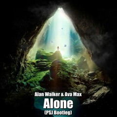 Alan Walker & Ava Max - Alone (PSJ Bootleg) *Preview