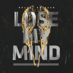 Bolth & KRIEGER - Lose My Mind (Extended Mix)