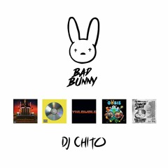 Bad Bunny Mix - Dj Chito