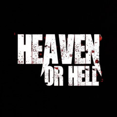 Heaven or Hell Ft A. Marie