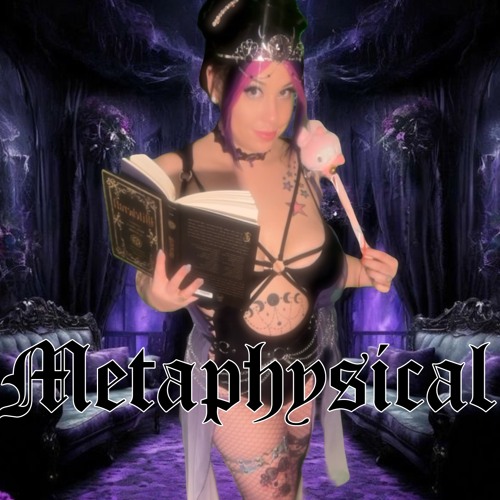 Metaphysical