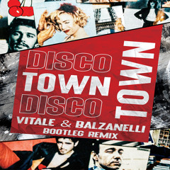 The Trammps - DiscoTown (Vitale & Balzanelli Bootleg Remix) FREE DOWNLOAD