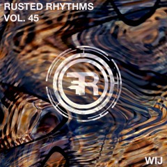 Rusted Rhythms Vol. 45 - wij