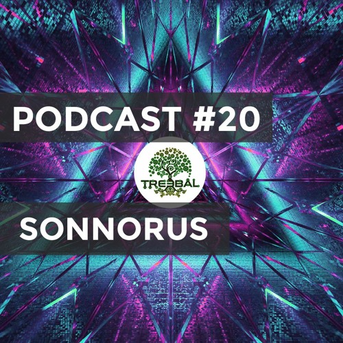 TREEBAL PODCAST #20 - SONNORUS