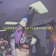 Summer 19' Ratchetivities