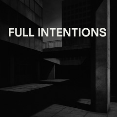 Full Intentions