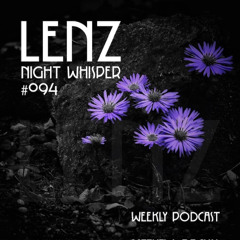 NIGHT WHISPER Podcast #094 Mixed by Lenz