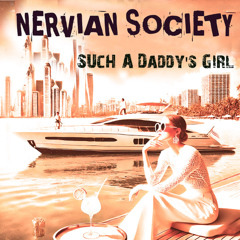 Nervian Society - Such a Daddy's Girl [Sub Continental]