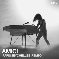 Julien Doré - Paris Seychelles (Amici Remix)