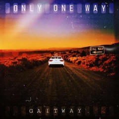 Only One Way(Prod. Scotty Heartless)