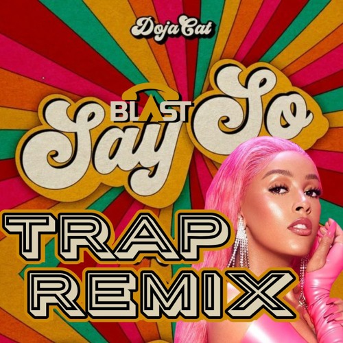 Doja cat 2024 say so remix