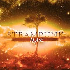 Mak - Steampunk 2021 (Extended Mix)
