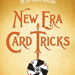 ⚡DOWNLOAD Book [⚡PDF]  New Era Card Tricks: The Illustrated 1897 Classic for the Mode