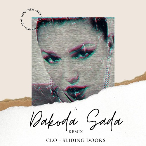 Dakoda Sada - Sliding Doors (remix)