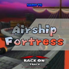Airship Fortress [Back On Track: A Mario Kart DS Tribute]