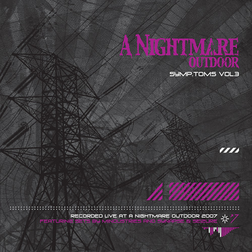 Symp.toms Vol. 3: Mindustries (Recorded at Nightmare Outdoor 2007)