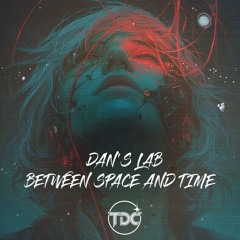 Between Space And Time (Forth Coming) | The Dystopian Collective