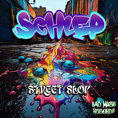 SCHLEP - Street Slop (Original Mix)