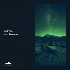 Alley SA - Timeless (Original Mix)